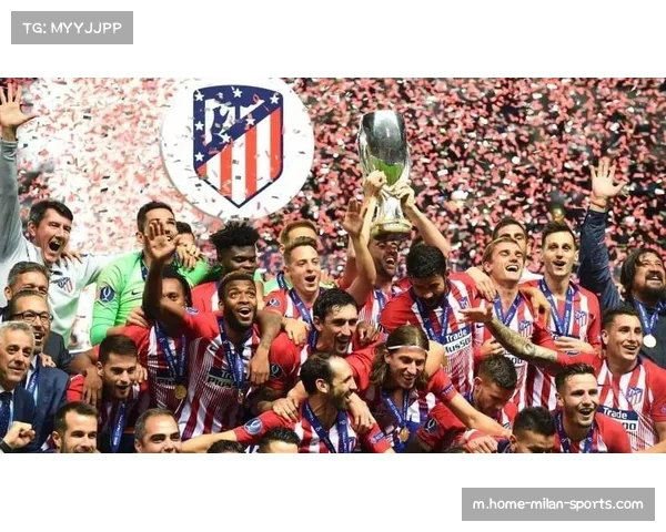 马德里竞技从防守反击向攻势足球转型，进攻效率提升明显